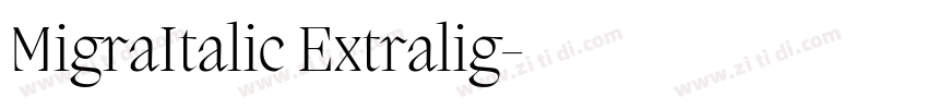 MigraItalic Extralig字体转换